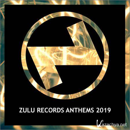 VA - Zulu Records Anthems 2019 (2019)