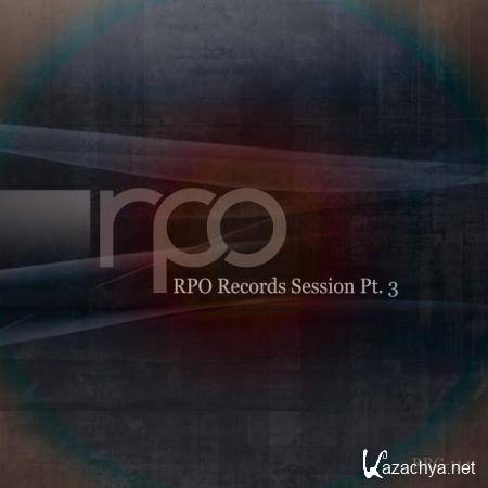 Rpo Records Session, Pt. 3 (2019)