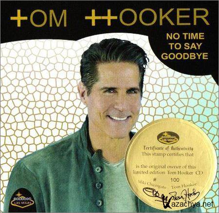 Tom Hooker - No Time To Say (2018)