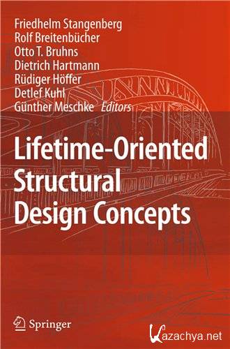 Lifetime-Oriented Structural Design Concepts