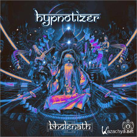 Hypnotizer - Bholenath (2018)