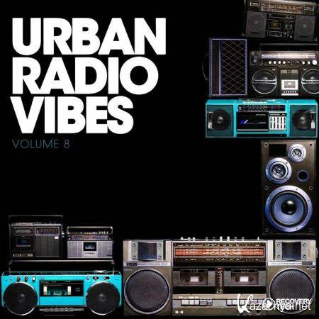 Urban Radio Vibes, Vol. 8 (2019)