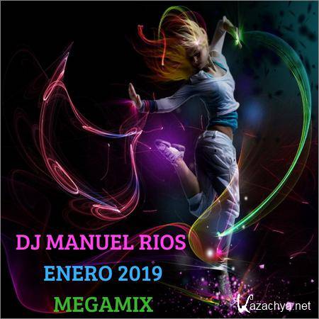 Dj Manuel Rios - Enero 2019 (Megamix) (2019)