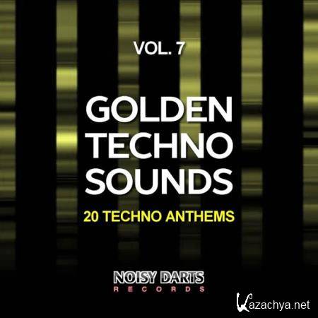 Golden Techno Sounds, Vol. 7 (20 Techno Anthems) (2019)