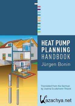 Bonin J. - Heat Pump Planning Handbook.     