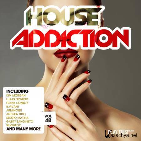 House Addiction, Vol. 48 (2019)