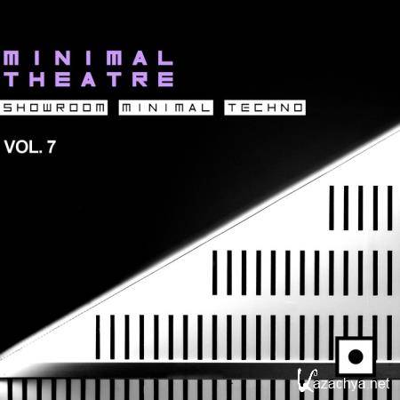 Minimal Theatre, Vol. 7 (Showroom Minimal Techno) (2019)