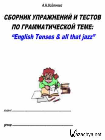  .. - English Tenses & all that jazz.        (  )