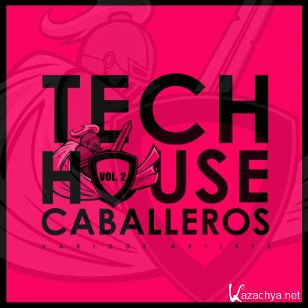 Tech House Caballeros, Vol. 2 (2019)