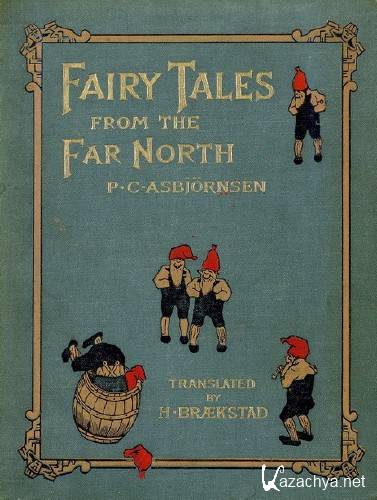 Fairy Tales from the Far North.    