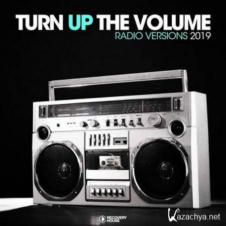 VA - Turn Up The Volume - Radio Versions (2019)