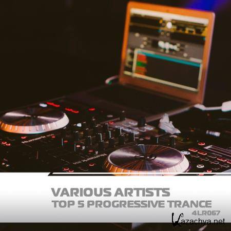 Top 5 Progressive Trance (2019)