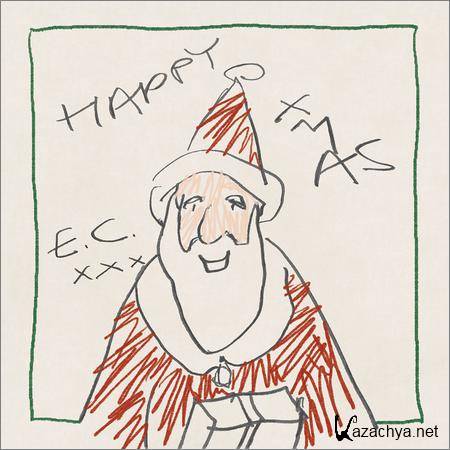 Eric Clapton - Happy Xmas (Deluxe Edition) (2018)
