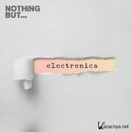 Nothing But... Electronica, Vol. 14 (2019) Nothing But... Electronica, Vol. 14 (2019)