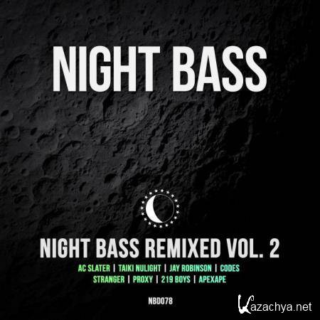 Night Bass Remixed Vol. 2 (2019)