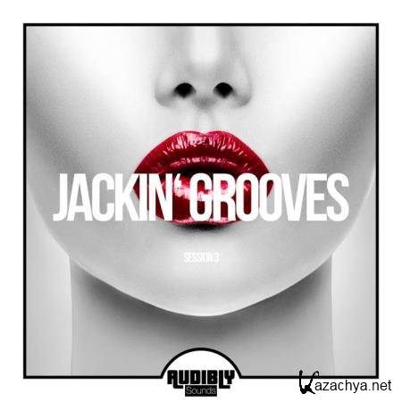 Jackin' Grooves, Session 3 (2019) Jackin' Grooves, Session 3 (2019)