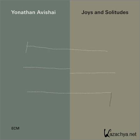 Yonathan Avishai - Joys And Solitudes (2019)