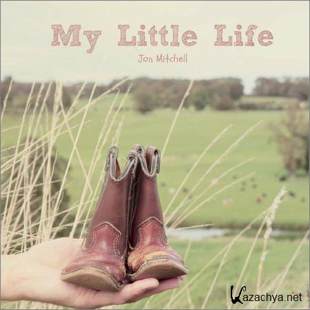 Jon Mitchell - My Little Life (2019)