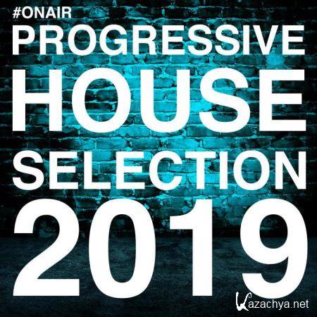 On Air Progressive House Selection 2019 (2019)