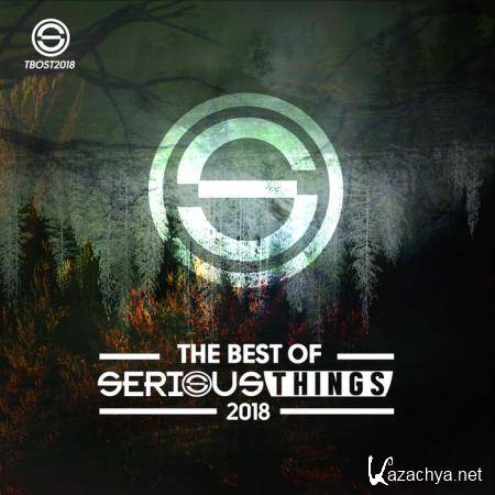 The Best Of Serious Things 2018 (2019)