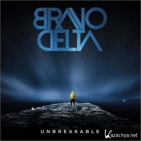 Bravo Delta - Unbreakable (2019)