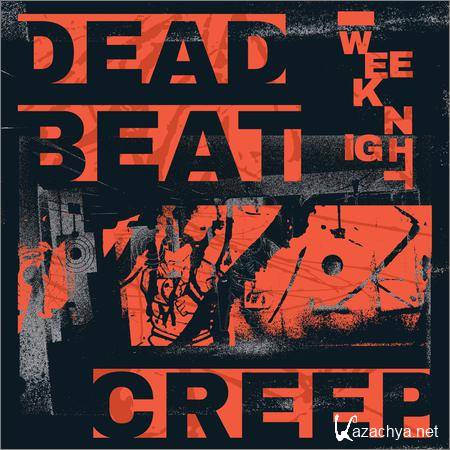 Weeknight - Dead Beat Creep (2019)