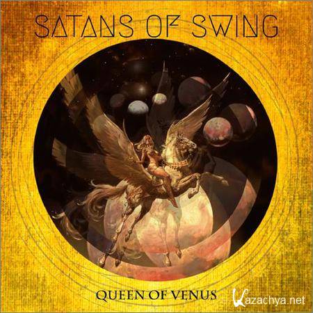Satans Of Swing - Queen Of Venus (2019)