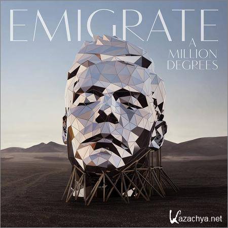 Emigrate (Rammstein) - A Million Degrees (2018)