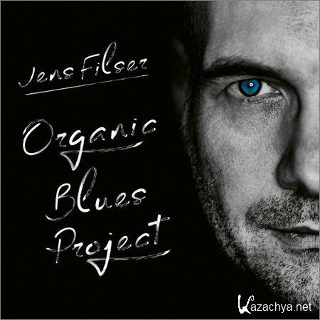 Jens Filser - Organic Blues Project (2019)