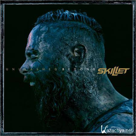 Skillet - Unleashed Beyond (Special Edition) (2017)