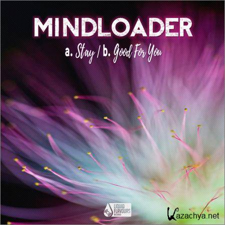 Mindloader - Good For You (2018)