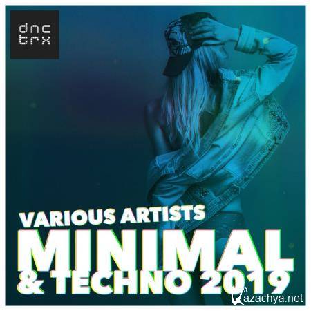 DNCTRX - Minimal & Techno 2019 (2019)