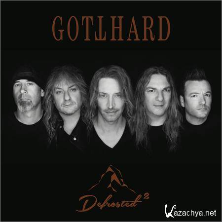 Gotthard - Defrosted 2 (Live) (2018)