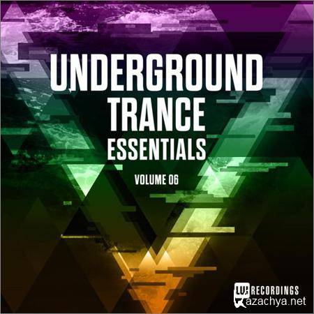 VA - Underground Trance Essentials Vol. 06 (2019)