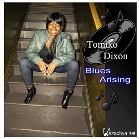 Tomiko Dixon - Blues Arising (2019)