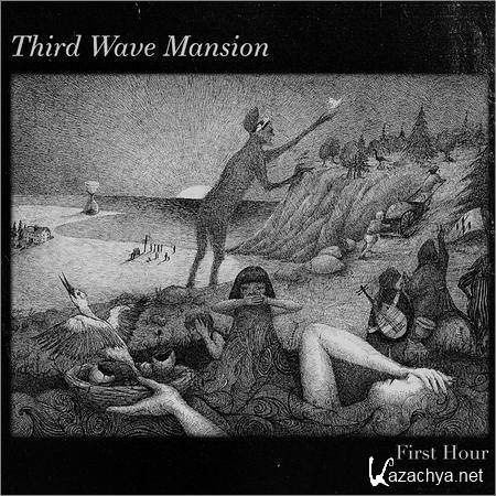 Third Wave Mansion - First Hour (2018)