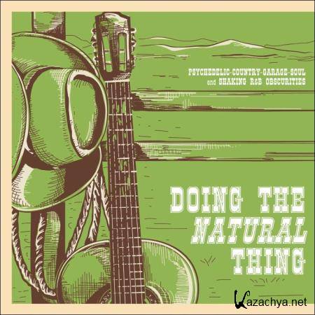 Doing the Natural Thing Psychedelic-Country-Garage-Soul (2018)