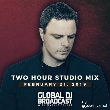 Markus Schulz - Global DJ Broadcast (2019-02-21)