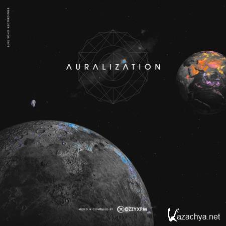 Blue Soho Recordings - Auralization (Mixed by OzzyXPM) (2019)