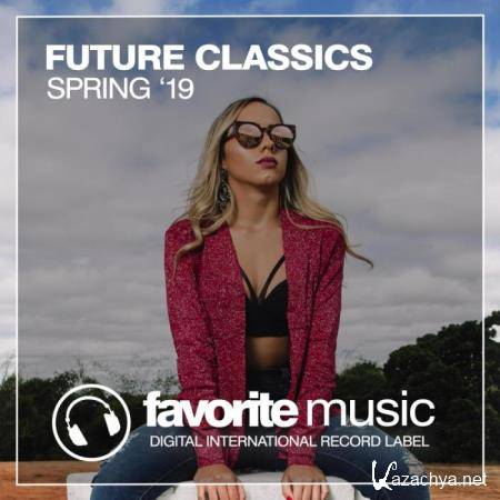 Favorite Music - Future Classics Spring '19 (2019)