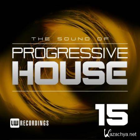 The Sound Of Progressive House, Vol. 15 (2019)