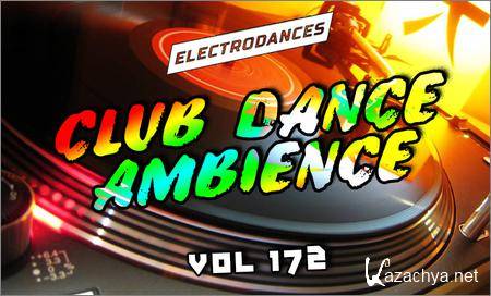 VA - Club Dance Ambience vol.172 (2019)