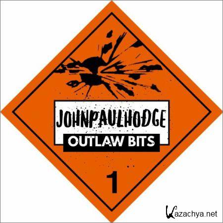 John Paul Hodge - Outlaw Bits (2019)