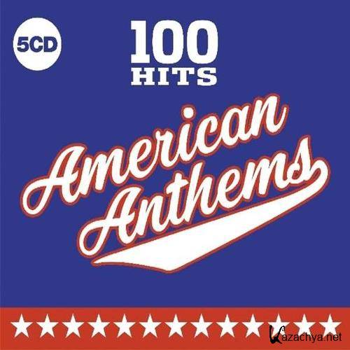 100 Hits American Anthems (2019)