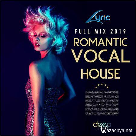 VA - Romantic Vocal House 2019 (2019)