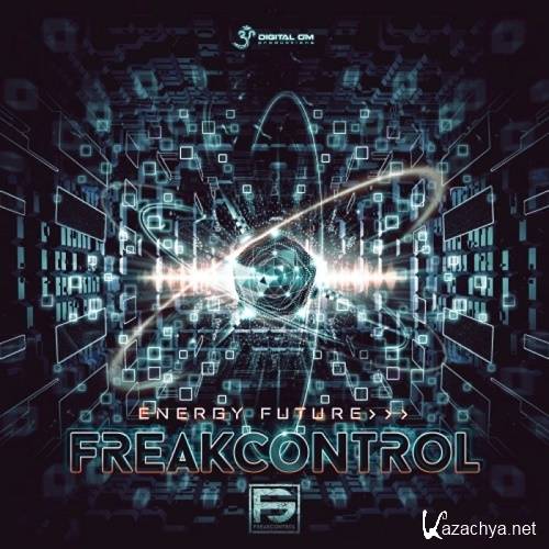 Freak Control - Energy Future EP (2019)