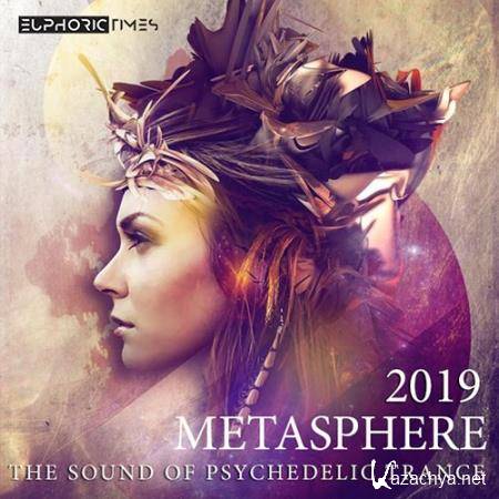 Metasphere: The Sound Of Psychedelic Trance (2019)