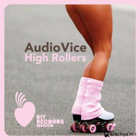 AudioVice - High Rollers (2019)