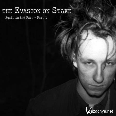 The Evasion On Stake - Again in the Past (2019)