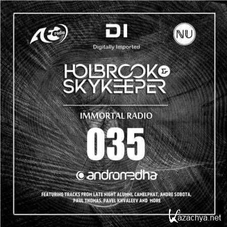 Holbrook & SkyKeeper - Immortal Radio 035 (2019-03-11)